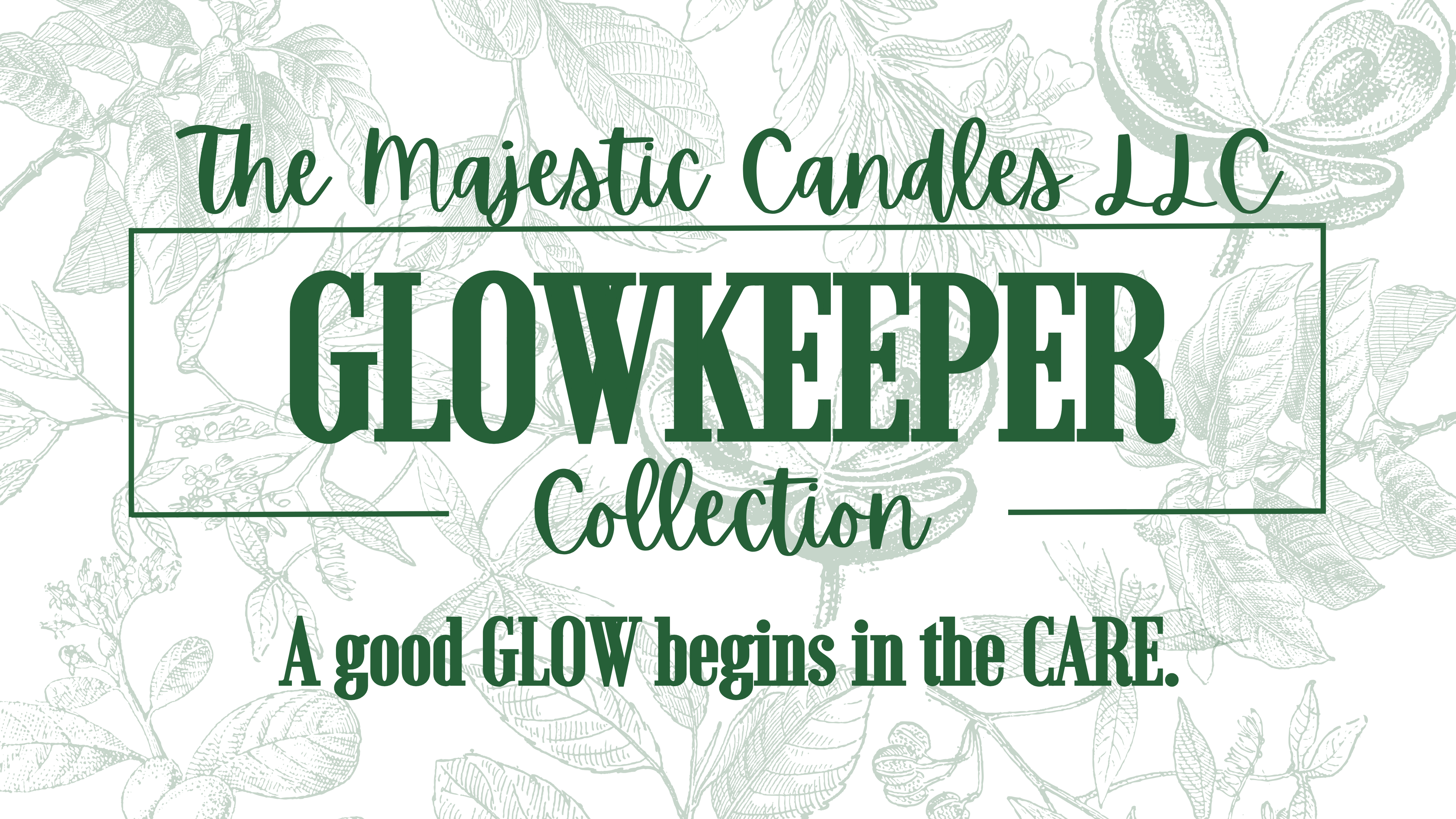 Glow-keeper Collection